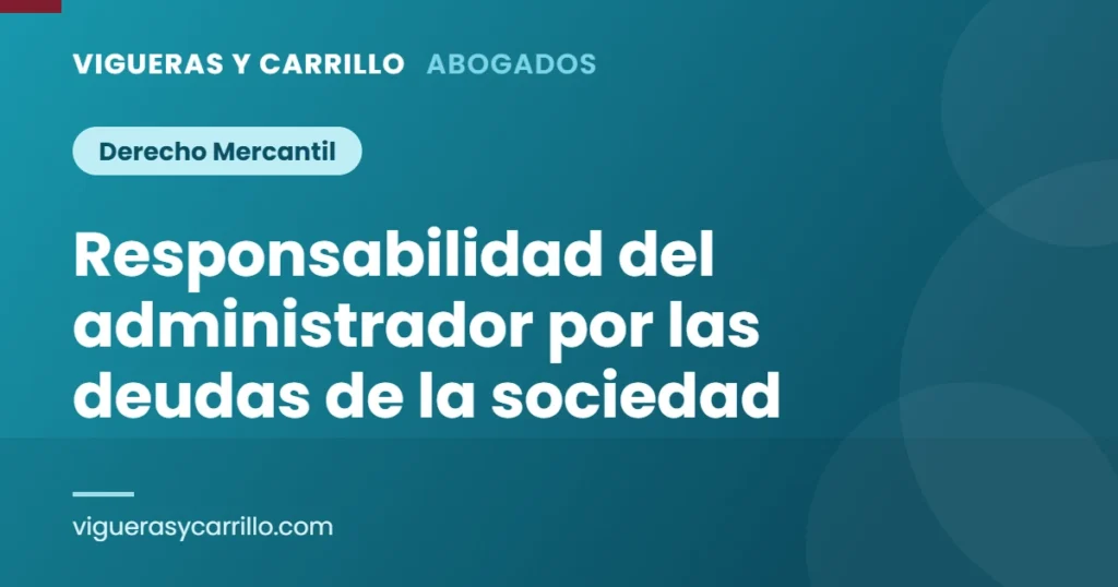 Portada: responsabilidad del administrador por deudas sociales